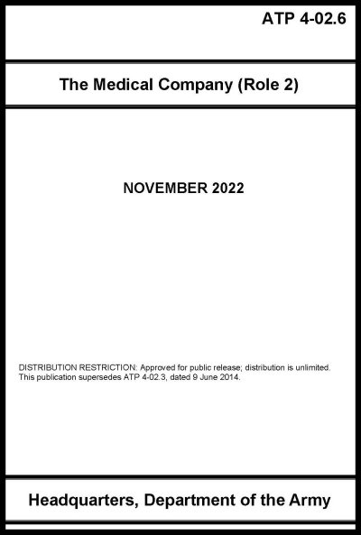 ATP 4-02.6 The Medical Company (Role 2) - 2022 - BIG size